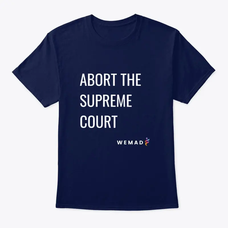 Ab*rt the Supreme Court (dark colors)