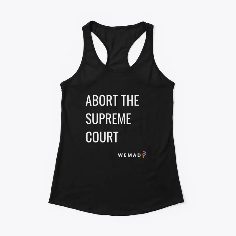 Ab*rt the Supreme Court (dark colors)