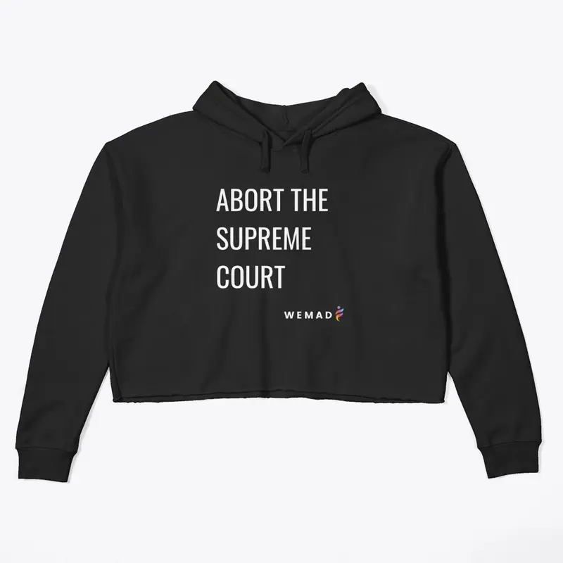 Ab*rt the Supreme Court (dark colors)