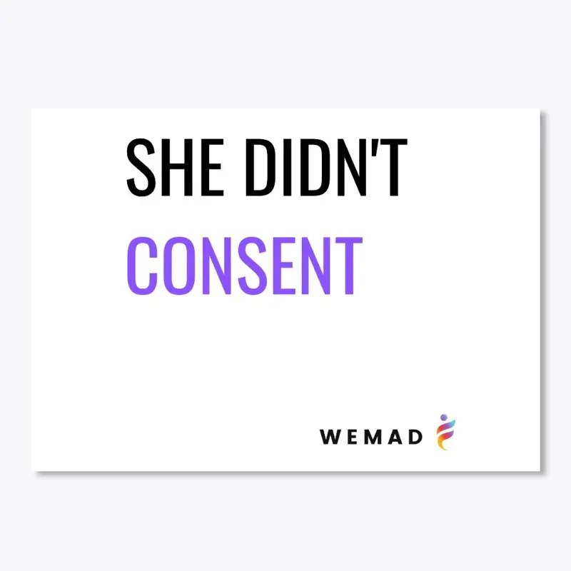 She Didn't Consent